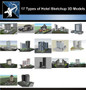 ★Best 17 Types of Hotel Sketchup 3D Models Collection V.3 (Recommanded!!)