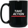 Take Action Mug