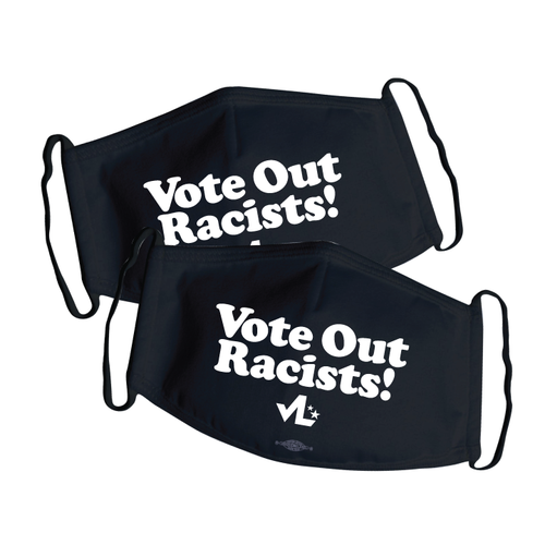 Vote Out Racists (Black Mask -- Pack of Two!)