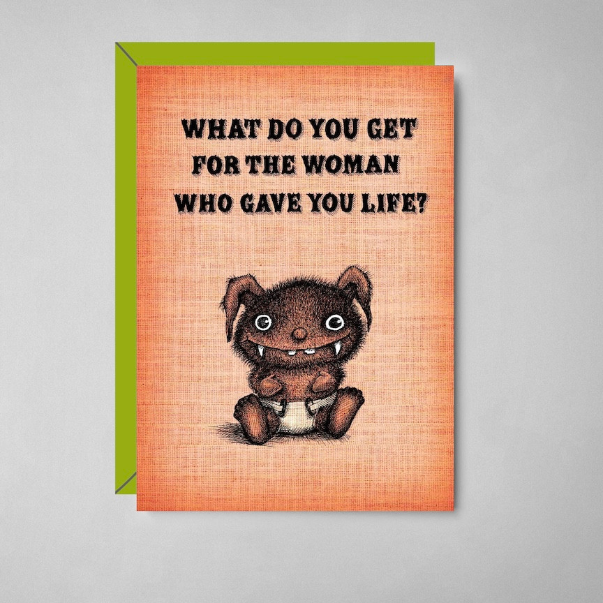 #163 Mother's Day Card - Gave You Life (OG)