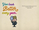 Birthday Card - Better Every Year (B)