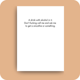 Everyday Card - Grab A Drink (OG) ***PG-13***