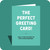 Everyday Card - The Perfect Card (C)