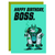 Birthday Card - Boss Birthday (OG) - Old Paper Stock
