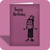 Birthday Card - Mr. Pickles (OG) - Old Paper Stock