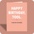 Birthday Card - Tool (C)