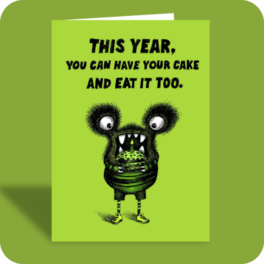 Birthday Card - Have Your Cake (OG) - Old Paper Stock