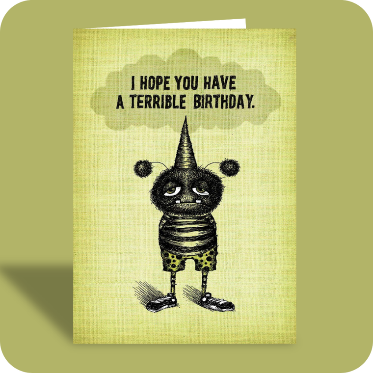 Birthday Card - Terrible Birthday (OG)
