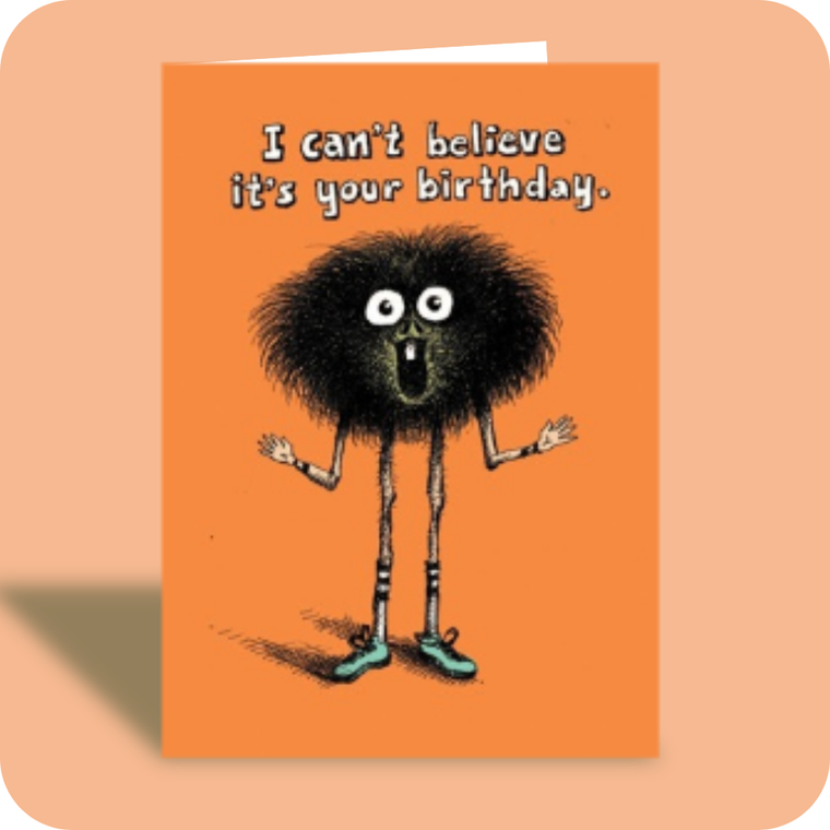 Birthday Card - Can't Believe It (OG)