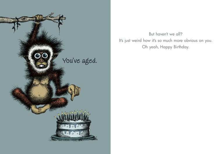 Birthday Card - You've Aged (OG)