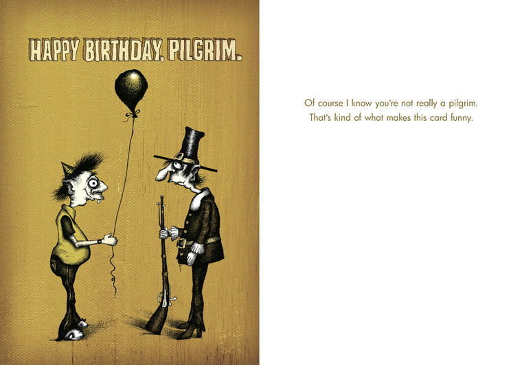 Happy Birthday, Pilgrim.