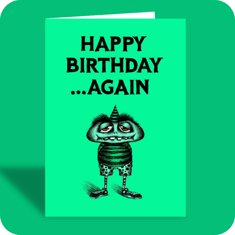 Birthday Card - Again? (OG)