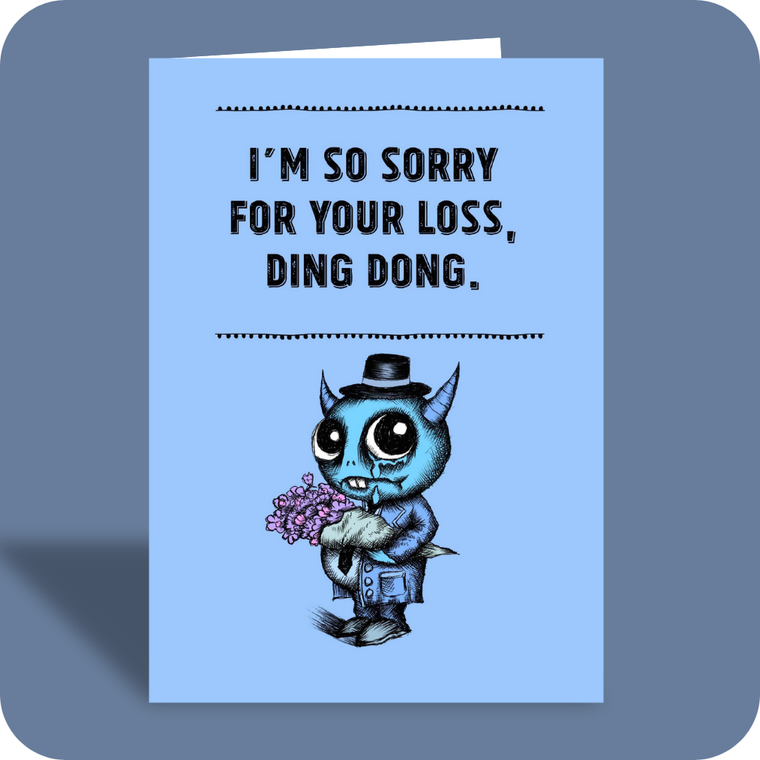 Sympathy Card - Ding Dong (OG)