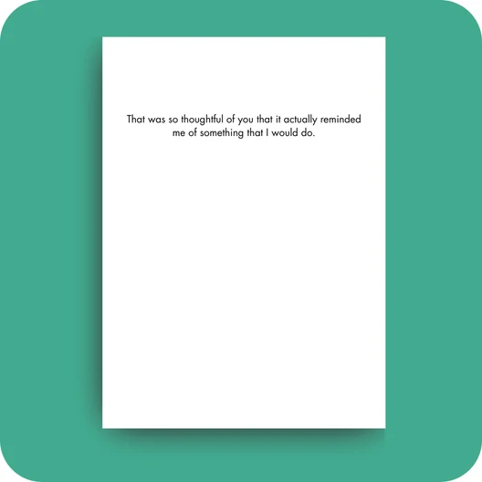 Thank You Card - So Thoughtful (OG) - Old Paper Stock