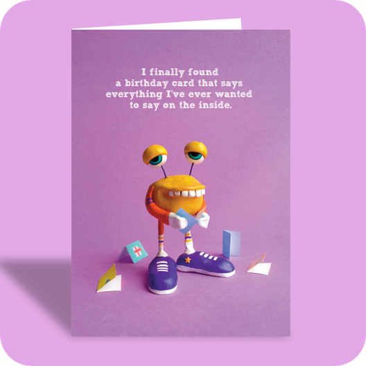 Birthday Card - Everything I Ever Wanted (OG) - Old Paper Stock
