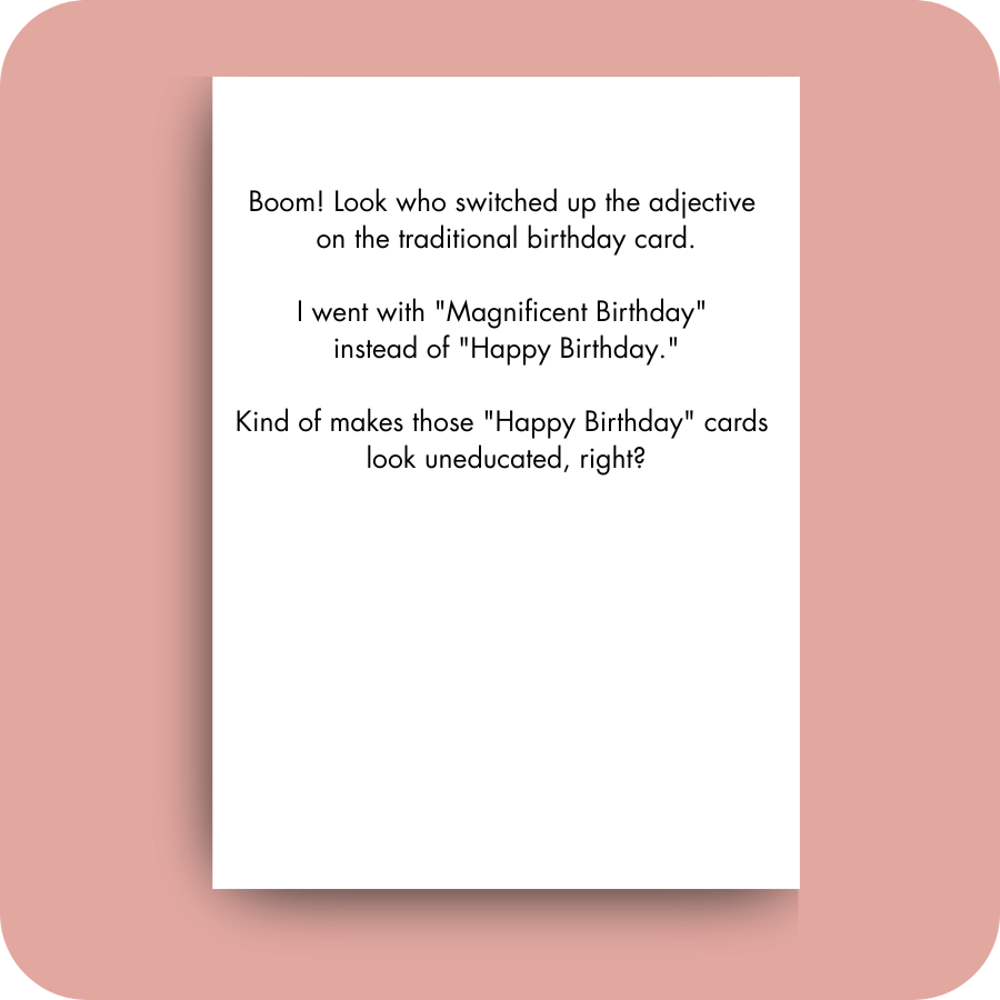 Birthday Card - Magnificent Birthday (OG)