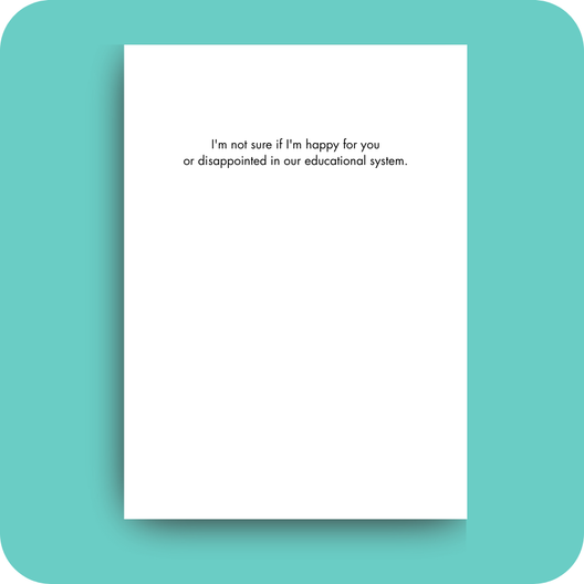 Graduation Card - Happy or Disappointed (OG) - Old Paper Stock
