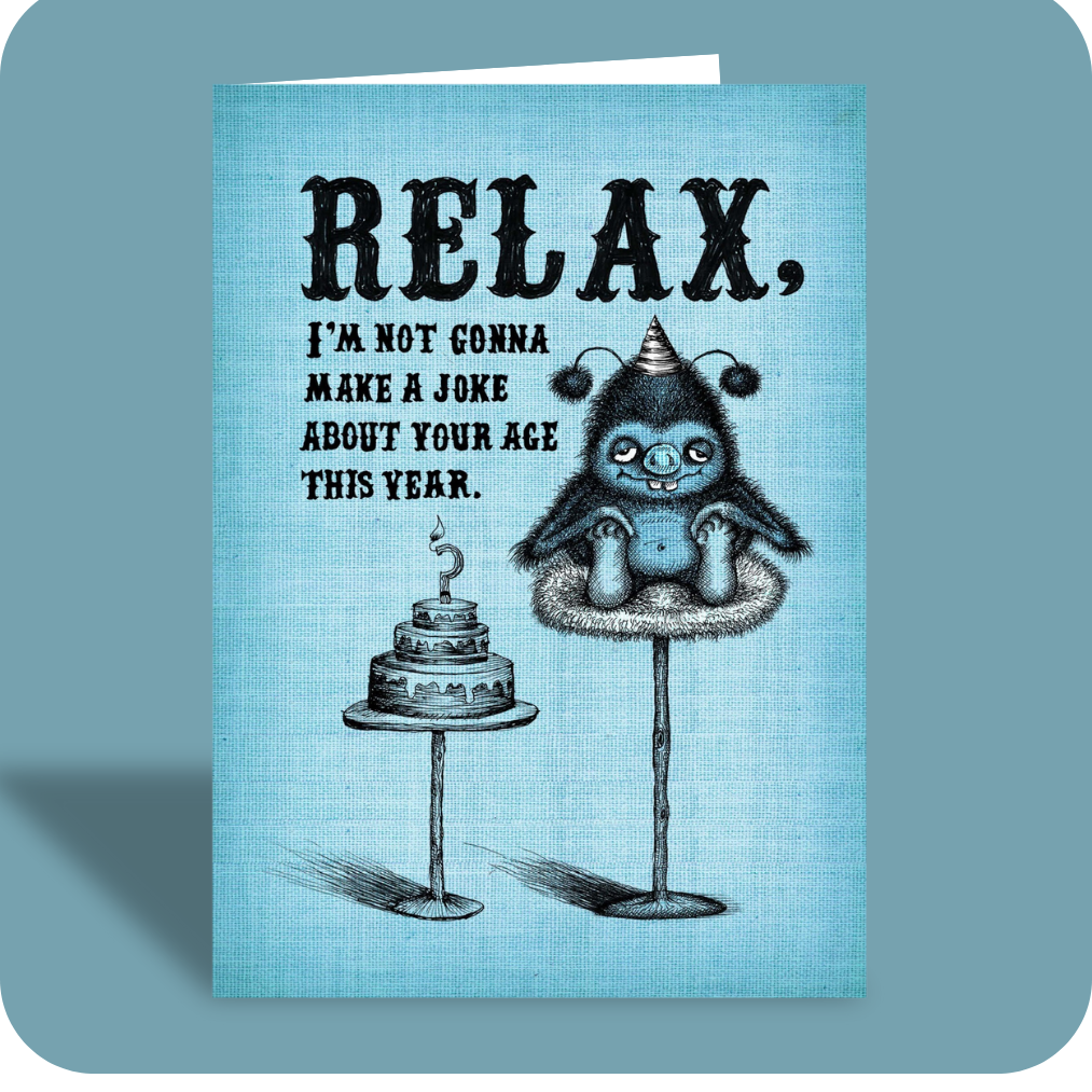 Birthday Card - No Age Joke (OG)