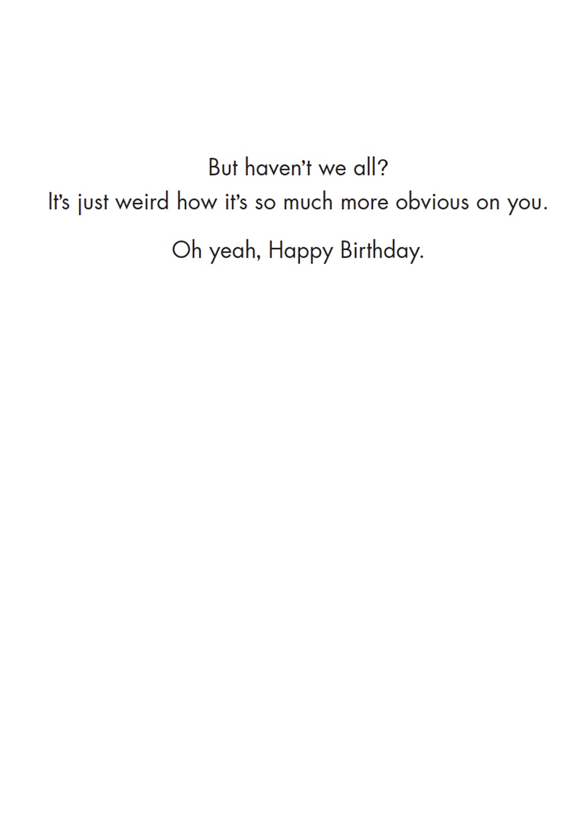 Birthday Card - You've Aged (B)