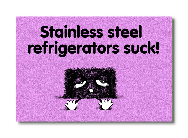 MAG-010 - STAINLESS STEEL SUCKS!