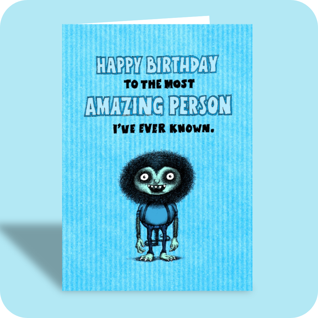 Birthday Card - Most Amazing (OG)