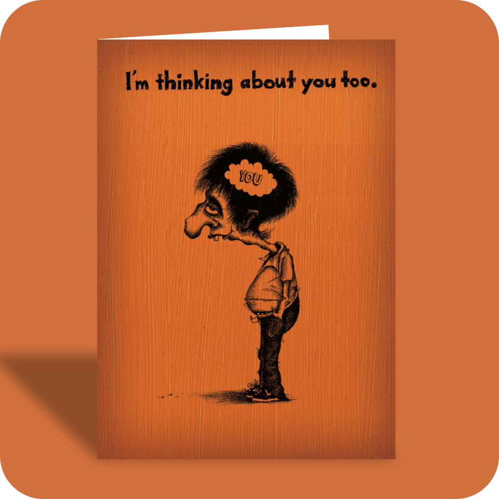 Thinking of You Card - I Assume (OG)