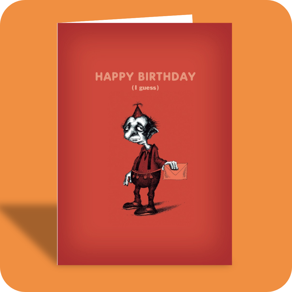 Birthday Card - I Guess (OG)