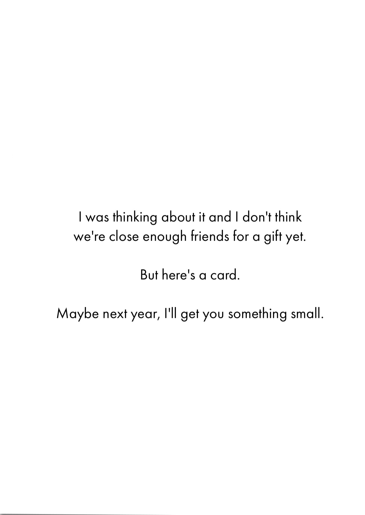 Birthday Card - Not Close (OG)