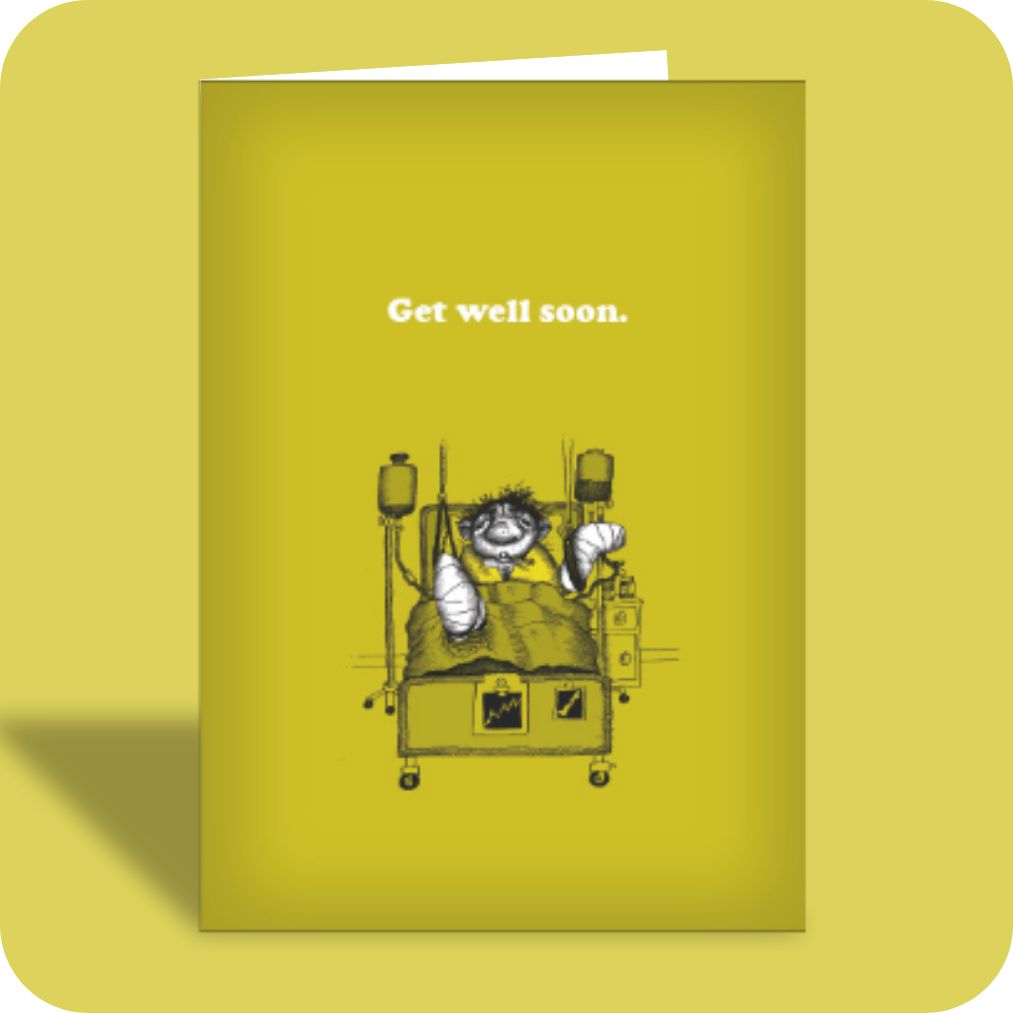 Get Well Card - Financial Burden (OG)