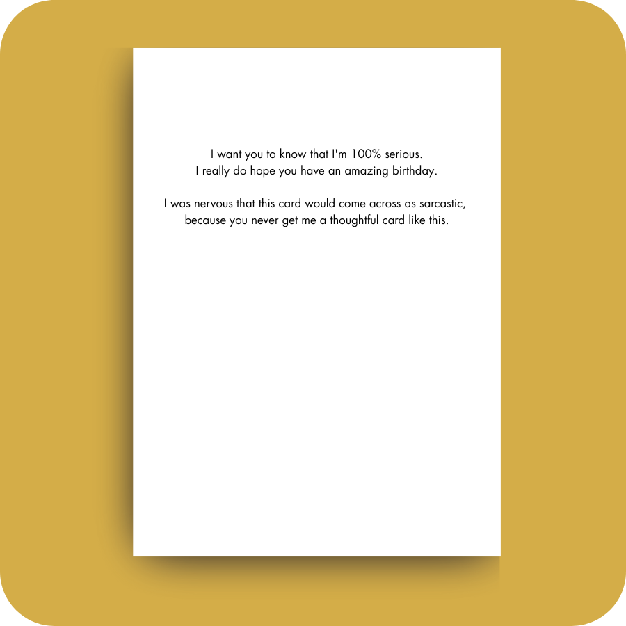 Birthday Card - 100% Serious (OG)