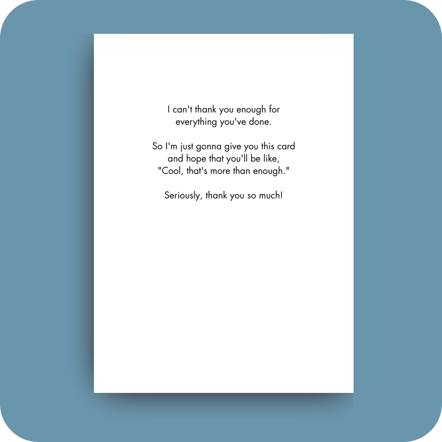 Thank You Card - Can't Thank (OG)