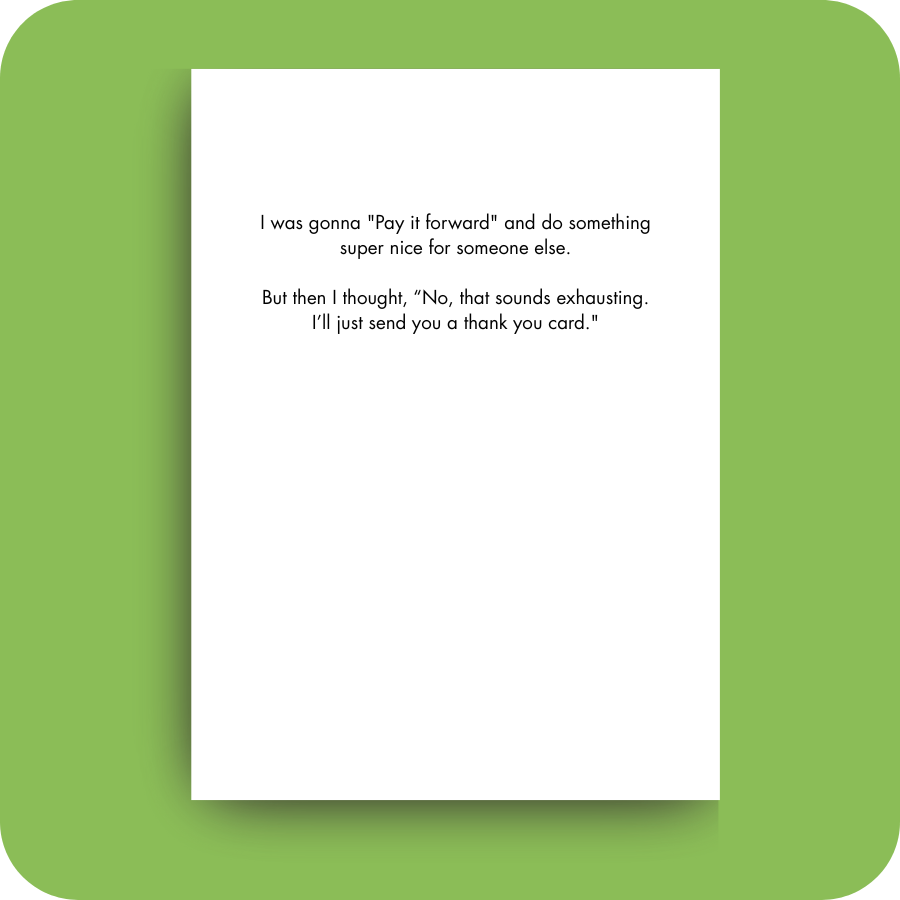 Thank You Card - Pay it Forward (OG)