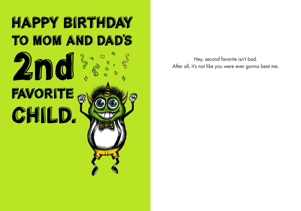 Happy Birthday To My Second Most Favorite Child - Greeting Card