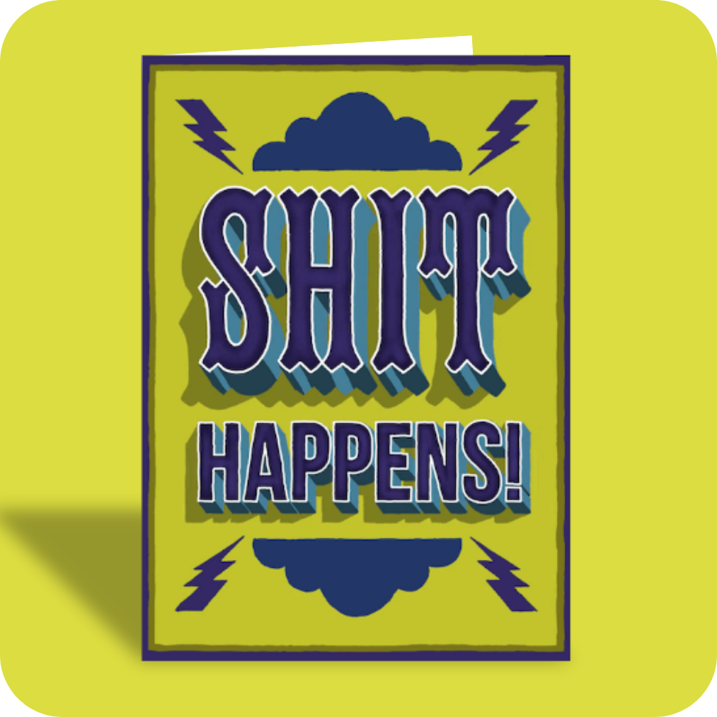 PG-13 Everyday Card - S#it Happens! (OG)