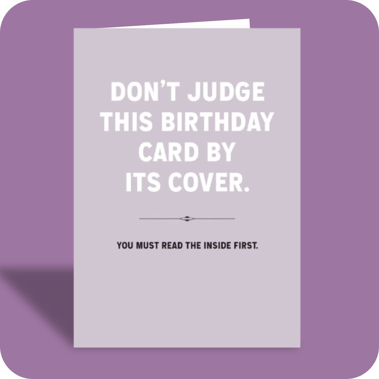Birthday Card - Don't Judge (C)