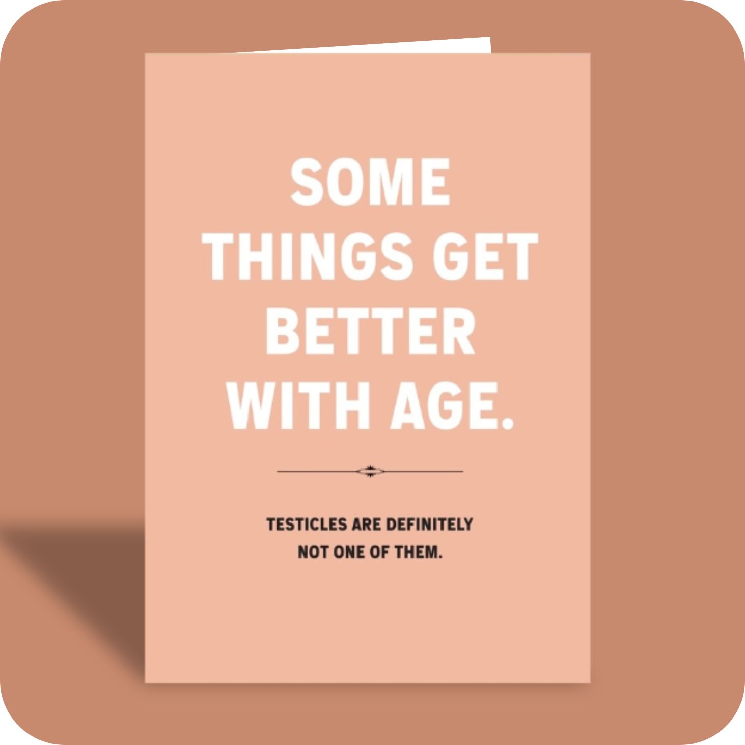 Birthday Card - Better with Age (C)