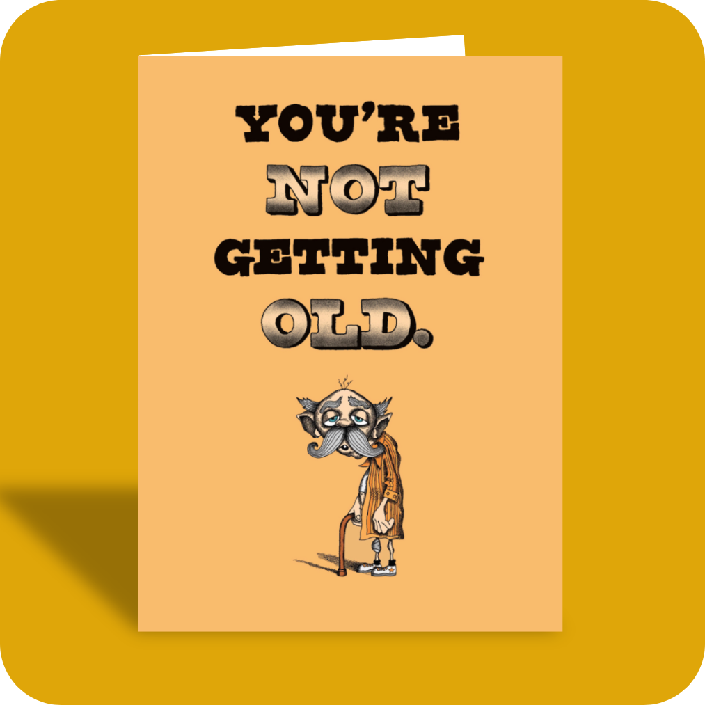 Birthday Card - Pre-Dead (OG)