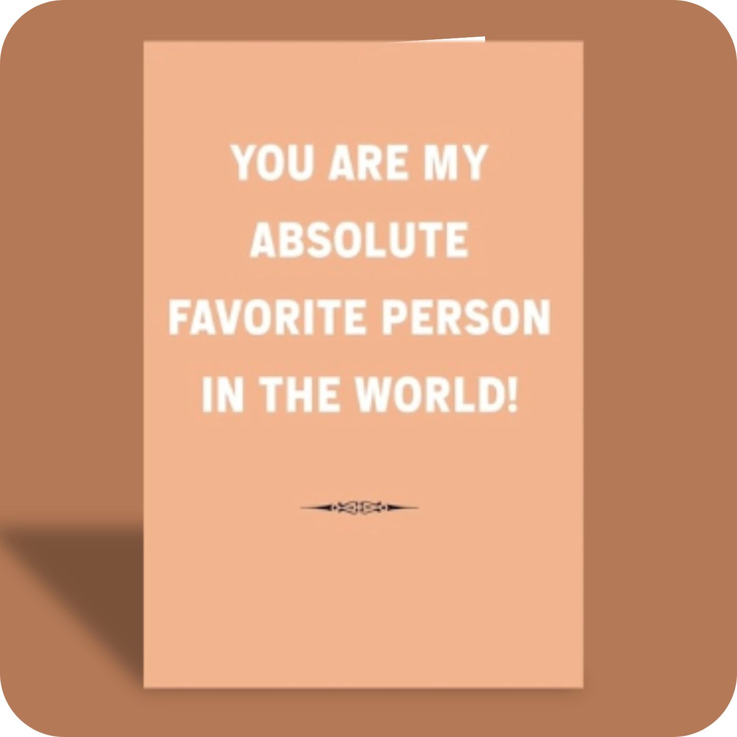 Birthday Card - Absolute Favorite (C)