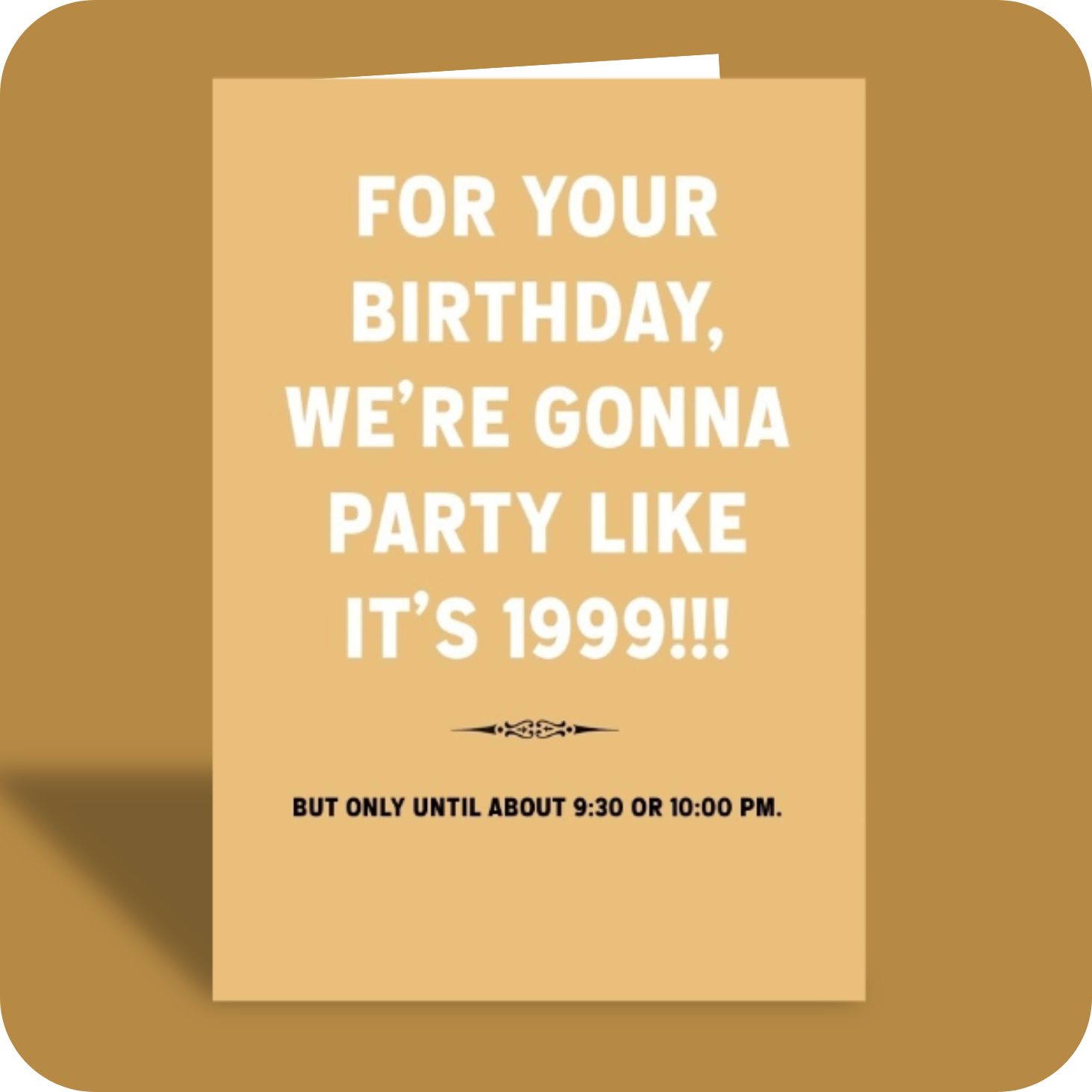 Birthday Card - Party Like 1999 (C)