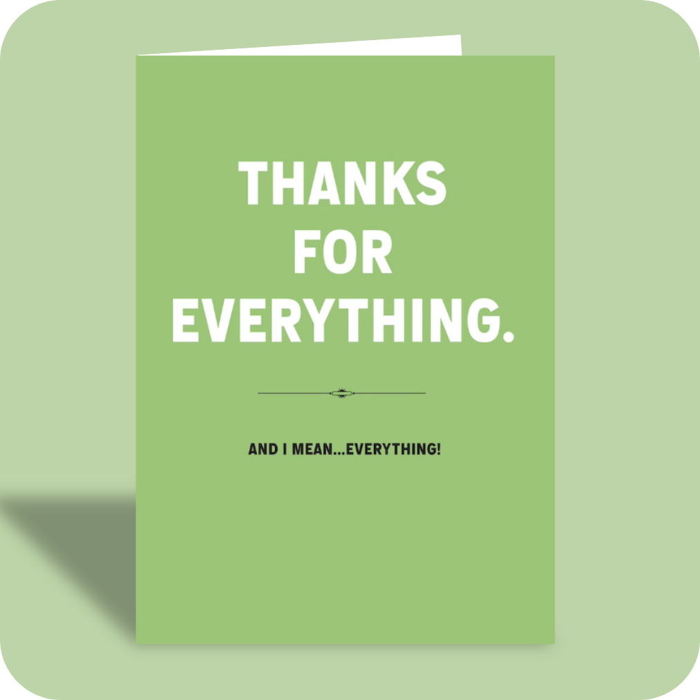 Thank You Card - Everything (C)