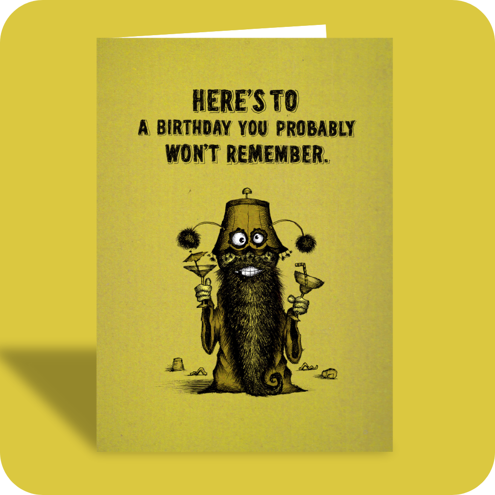 Birthday Card - Won't Remember (OG)