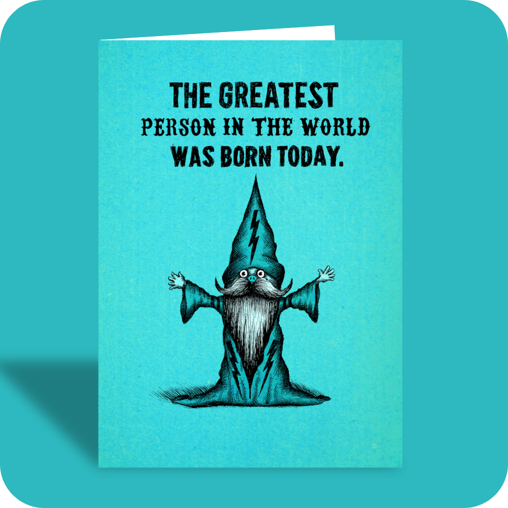 Birthday Card - Greatest Person (OG)
