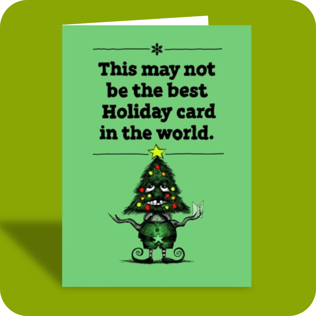 Holiday Card - Not the Best (OG)