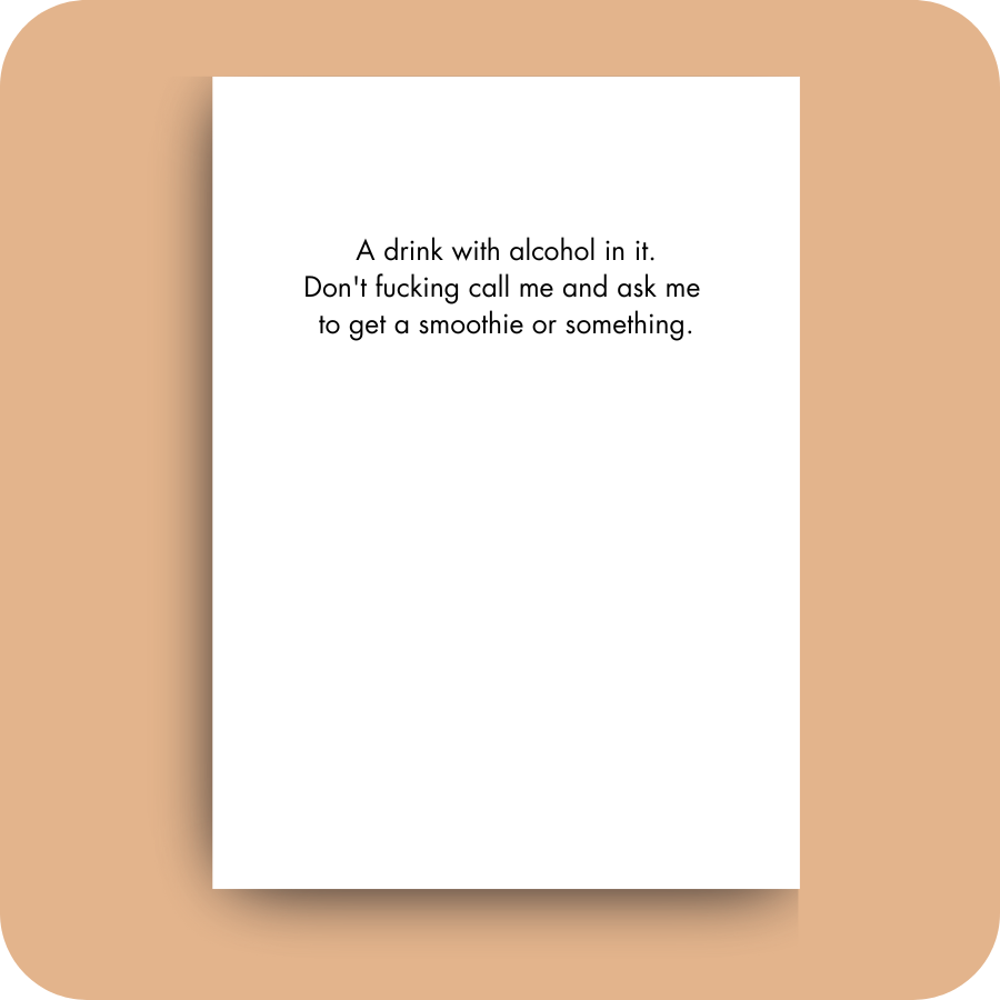 Everyday Card - Grab A Drink (OG) ***PG-13***