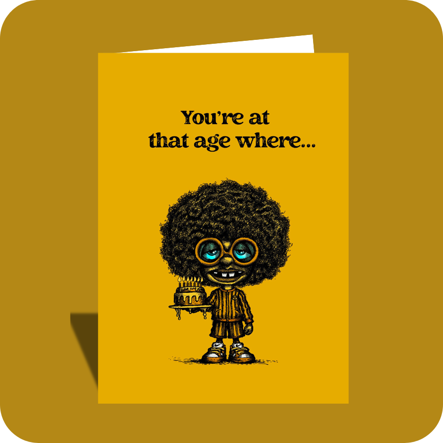 (Top 50) Birthday Card - At That Age/Want vs. Wanted (OG)