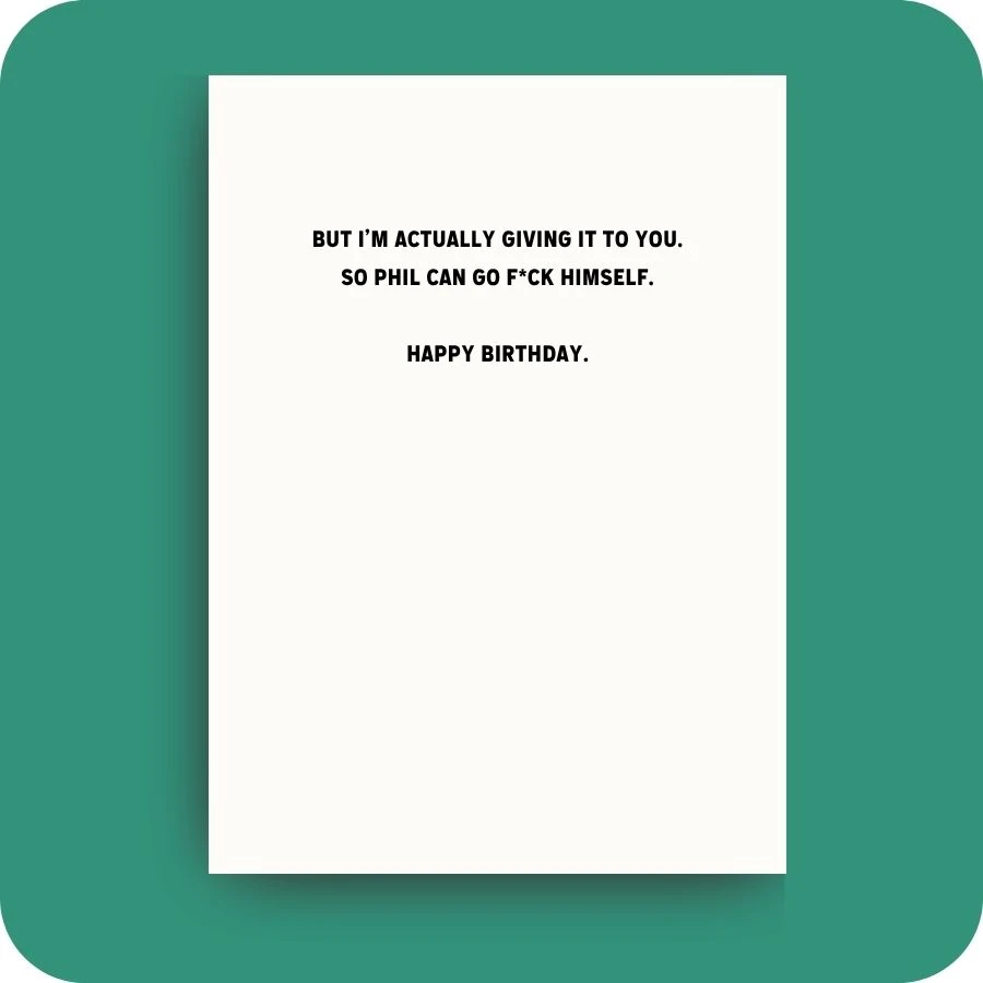 Birthday Card - Not Phil (C)