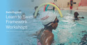 This is the Swim England Learn to Swim Framework Workshop.