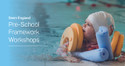 This is the Swim England Pre-School Framework Workshop.