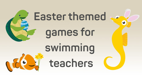 Six fun Easter themed games to use in swimming lessons
