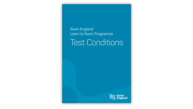 This is the Swim England Learn to Swim Programme Test Conditions booklet. It is a pocket-sized guide for all Swim England Awards.